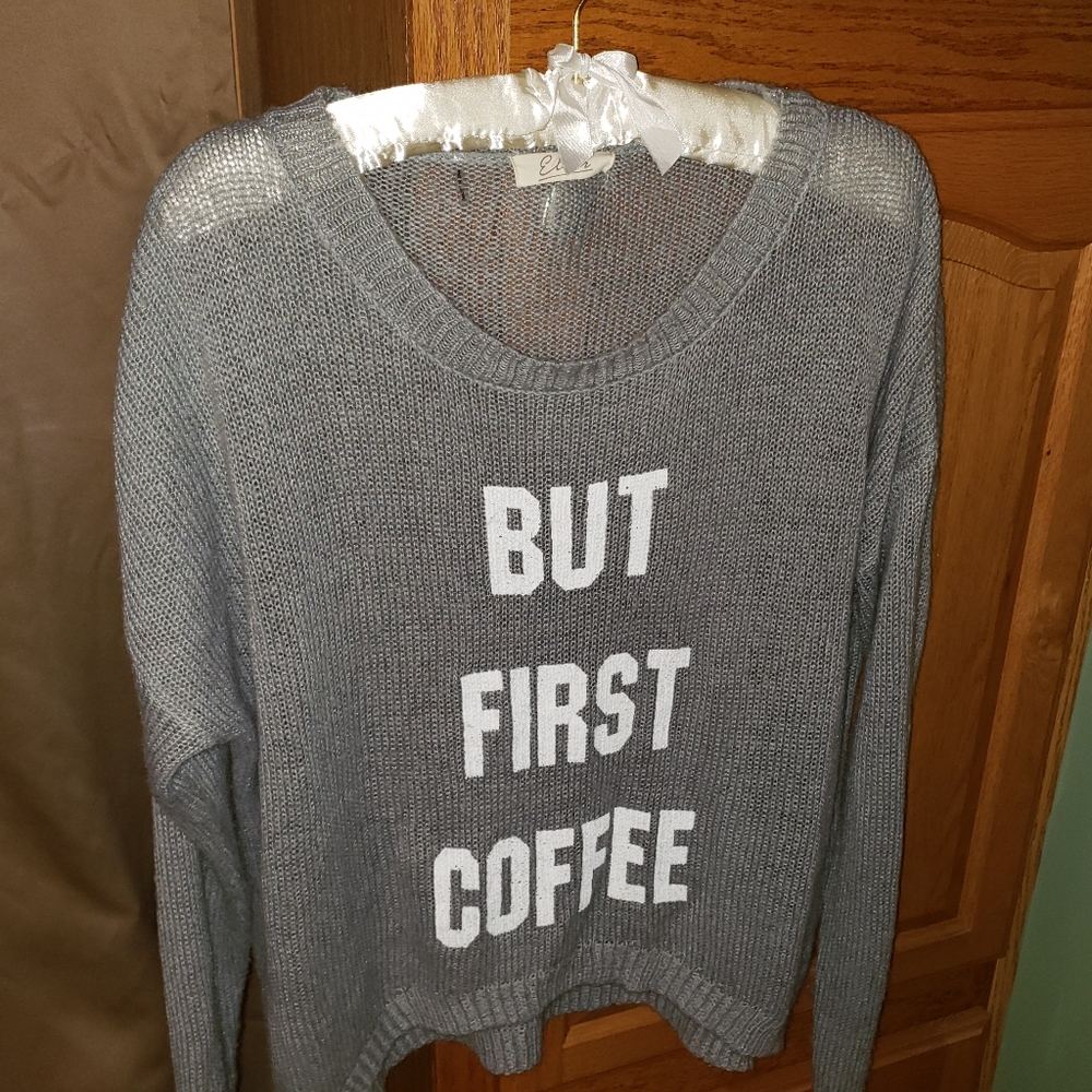 "BUT FIRST COFFEE" Grey Sweater